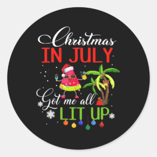 Christmas In July Got Me All Lit Up Summer Xmas De Classic Round Sticker