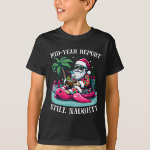Christmas In July Hawaiian Naughty Christma July X T-Shirt