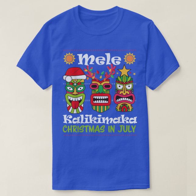 Christmas In July Hawaiian Santa Tiki Mele Kalikim T-Shirt (Design Front)