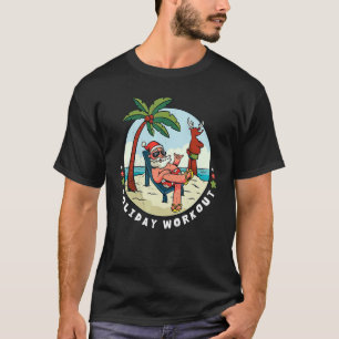 Christmas In July Holiday Workout T-Shirt