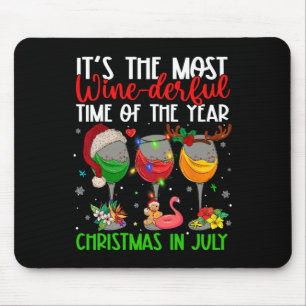 Christmas In July It's The Most Wine-derful Time O Mouse Mat