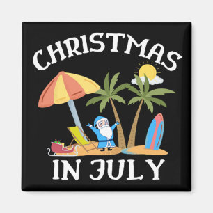 Christmas In July Magnet