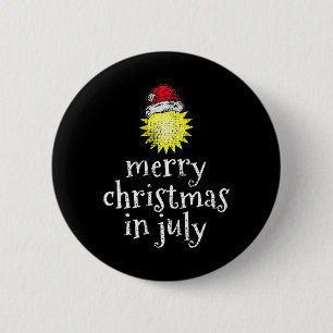 Christmas In July Merry Christmas Funny 6 Cm Round Badge