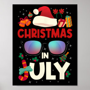 Christmas In July Merry Christmas Summer Funny San Poster