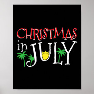 Christmas In July Merry Christmas Summer Funny San Poster