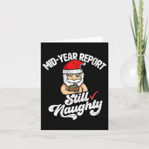 Christmas In July Mid Year Report Still Naughty Fu Card