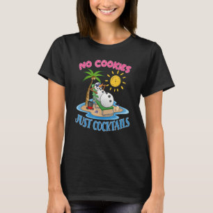 Christmas In July No Cookies Just Cocktails Summe T-Shirt