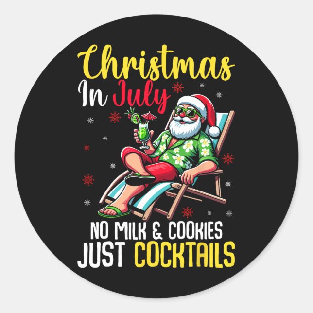 Christmas In July No Milk Cookies Just Tails Summe Classic Round Sticker (Front)