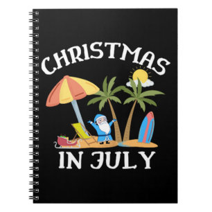 Christmas In July Notebook