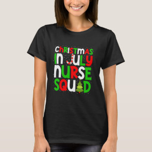 Christmas In July Nurse Squad Summer RN Nursing T-Shirt