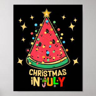 Christmas In July Party Watermelon Christmas Tree  Poster
