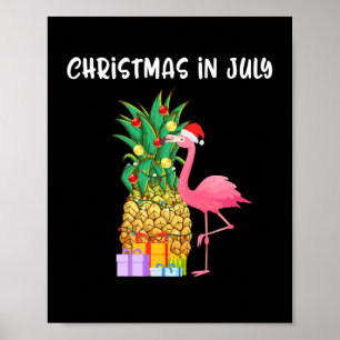 Christmas In July Pineapple Xmas Tree Flamingo San Poster