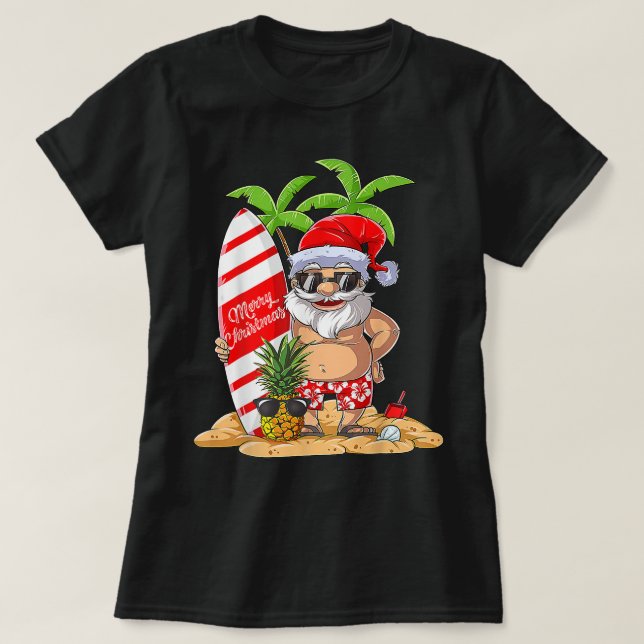 Christmas in July Santa Hawaiian Summer Surf Surfi T-Shirt (Design Front)