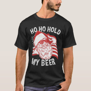 Christmas In July Santa Ho Ho Hold My Beer Drink L T-Shirt