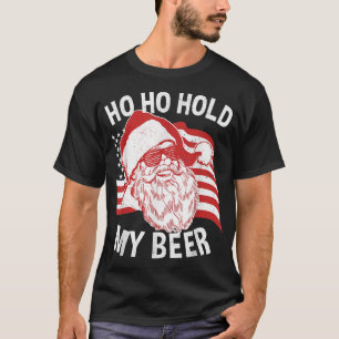 Christmas In July Santa Ho Ho Hold My Beer T-Shirt