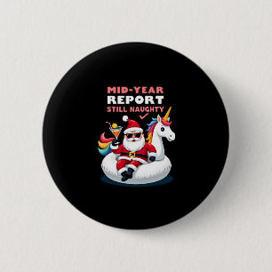 Christmas In July Santa on Unicorn Pool Float Stil 6 Cm Round Badge
