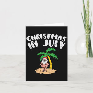 Christmas In July Santa Palm Tree Beach Summer Tro Card