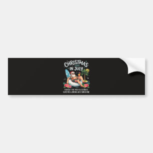 Christmas in July Santa Vacation Drink Bumper Sticker