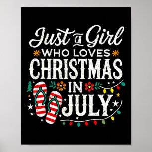 Christmas In July Shirt Girls Funny Summer Beach V Poster