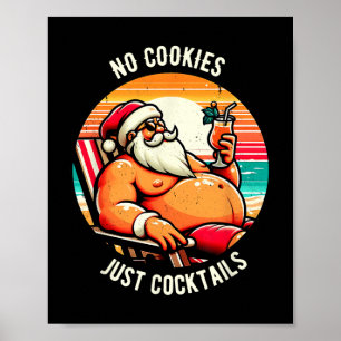 Christmas In July Shirt No Cookies Just Tails Sant Poster