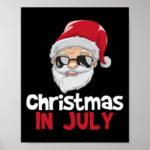 Christmas In July Shirt Santa Claus Funny Summer T Poster