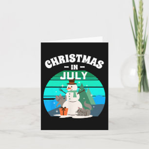 Christmas In July Shirt Snowman Christmas Card