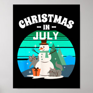 Christmas In July Shirt Snowman Christmas Poster