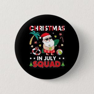 Christmas In July Squad Cute Christmas Summer Vaca 6 Cm Round Badge
