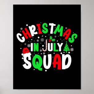 Christmas In July Squad Funny Christma Summer Men Poster