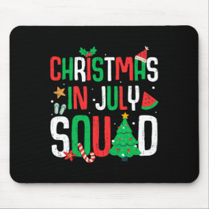 Christmas In July Squad Funny Summer Beach Vacatio Mouse Mat