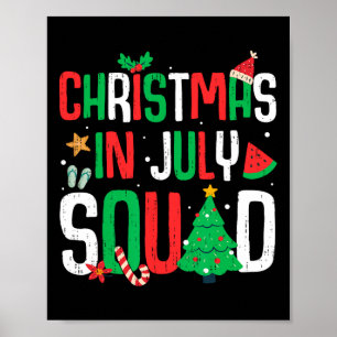 Christmas In July Squad Funny Summer Beach Vacatio Poster