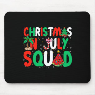 Christmas In July Squad Funny Summer Xmas Men Wome Mouse Mat