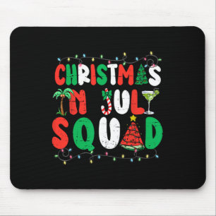 Christmas In July Squad Funny Summer Xmas Men Wome Mouse Mat