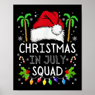 Christmas In July Squad Funny Summer Xmas Men Wome Poster