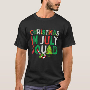 Christmas in July Squad Funny Xmas Men Women Kids T-Shirt