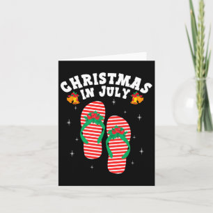 Christmas In July Summer Flip Flops Beach Vacation Card