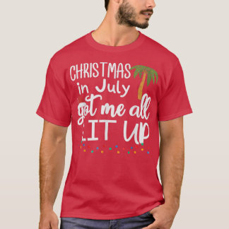 CHRISTMAS IN JULY Summer Xmas Decoration Men Women T-Shirt
