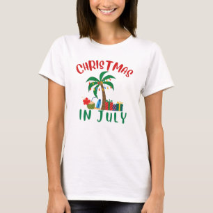 Christmas In July T-Shirt