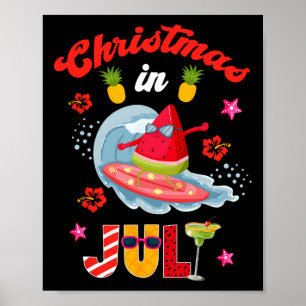 Christmas In July T Shirt Funny Santa Summer Beach Poster