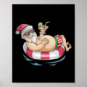 Christmas In July T Shirt Hawaiian Santa Floatie S Poster