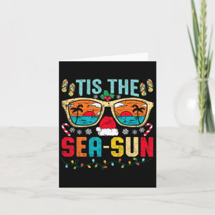 Christmas In July Tis The Sea Sun Santa Beach Summ Card
