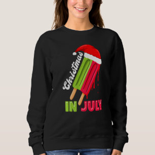 Christmas In July Watermelon Ice Pops Fun Christma Sweatshirt