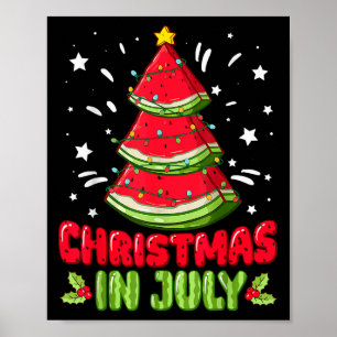 Christmas In July Watermelon Summer Tropical Fruit Poster