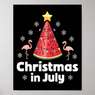 Christmas In July Watermelon Tree Funny Flamingo X Poster
