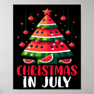 Christmas In July Watermelon Xmas Tree Mens Womens Poster