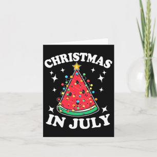 Christmas In July Watermelon Xmas Tree Summer Men Card