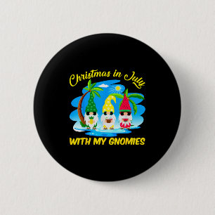 Christmas In July With My Gnomies Beach Summer Chr 6 Cm Round Badge