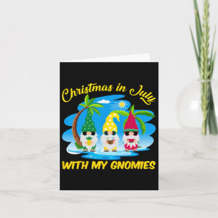 Christmas In July With My Gnomies Beach Summer Chr Card