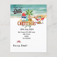 Christmas in July with SANTA CLAUS Save the date  