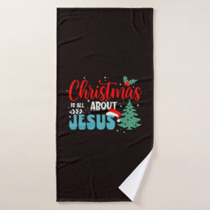Christmas Is All About Jesus-43687 Bath Towel